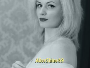 AliceShine69