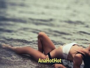 AnaHotHot