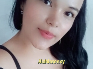 Alahiaseexy