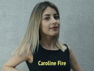 Caroline_Fire