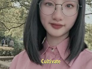 Cultivate