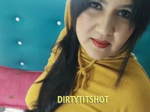 DIRTYTITSHOT