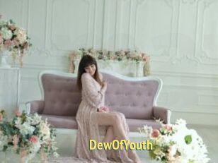 DewOfYouth