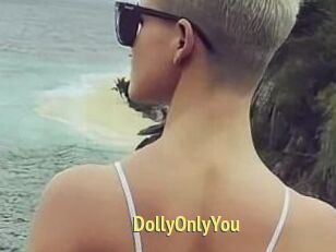 DollyOnlyYou