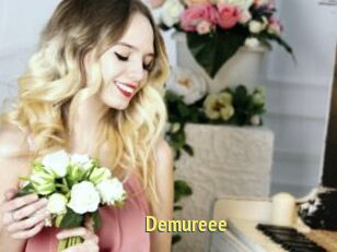 Demureee