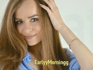 EarlyyMorningg
