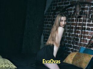 EvaOvas