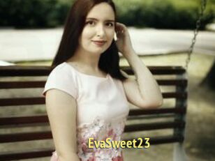 EvaSweet23