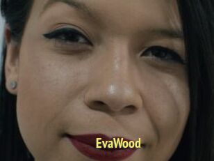 EvaWood