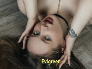 Evigreen