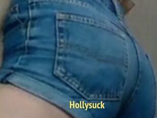 Hollysuck