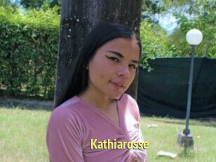 Kathiarosse