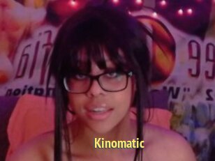 Kinomatic