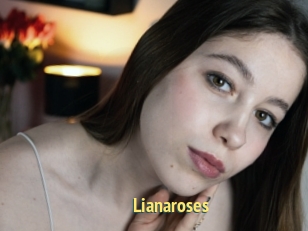 Lianaroses