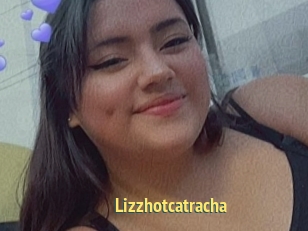 Lizzhotcatracha