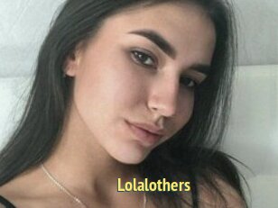 Lolalothers