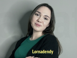 Lornadendy