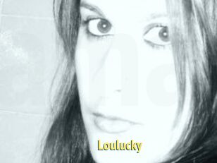 Loulucky