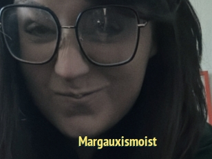 Margauxismoist