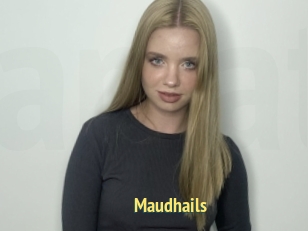 Maudhails