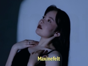 Maxinefelt