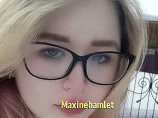 Maxinehamlet