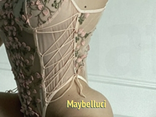 Maybelluci