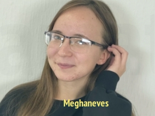 Meghaneves