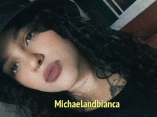 Michaelandbianca