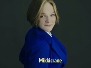 Mikkicrane