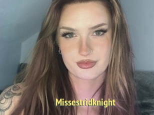 Missestridknight