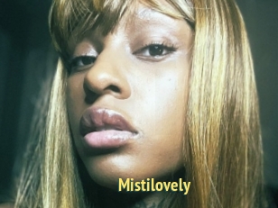 Mistilovely