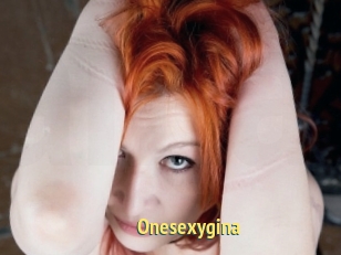 Onesexygina