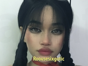 Roousesixgotic