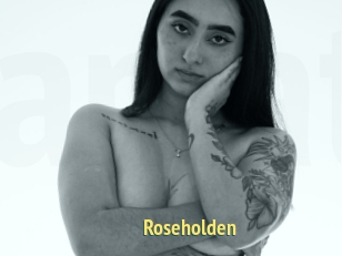 Roseholden