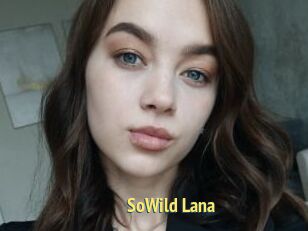 SoWild_Lana