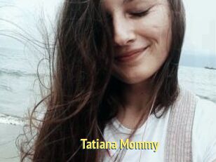 Tatiana_Mommy