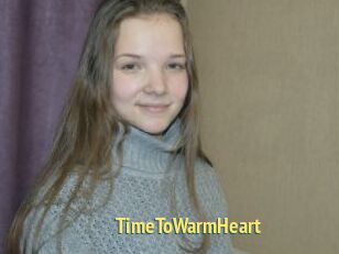 TimeToWarmHeart