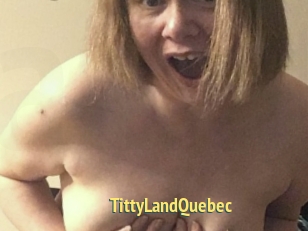 TittyLandQuebec