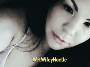 WetWifeyNoelle